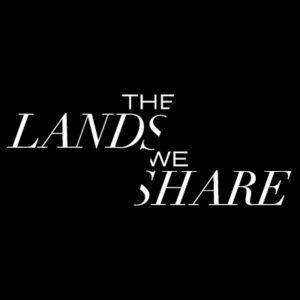 The Lands We Share